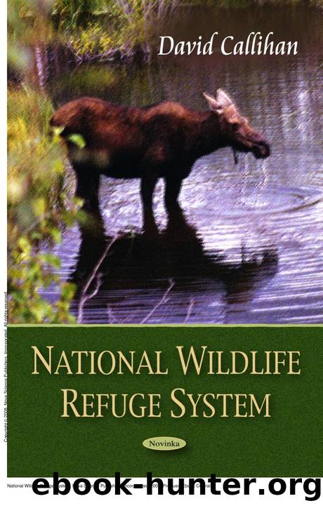 National Wildlife Refuge System by David Callihan; Keith Brown; Whitney ...