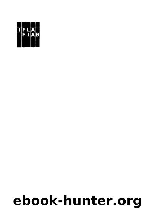 National and international library planning: Key papers presented at the 40th session of the IFLA General Council, Washington, DC, 1974 by Robert Vosper (editor); Leone I. Newkirk (editor)