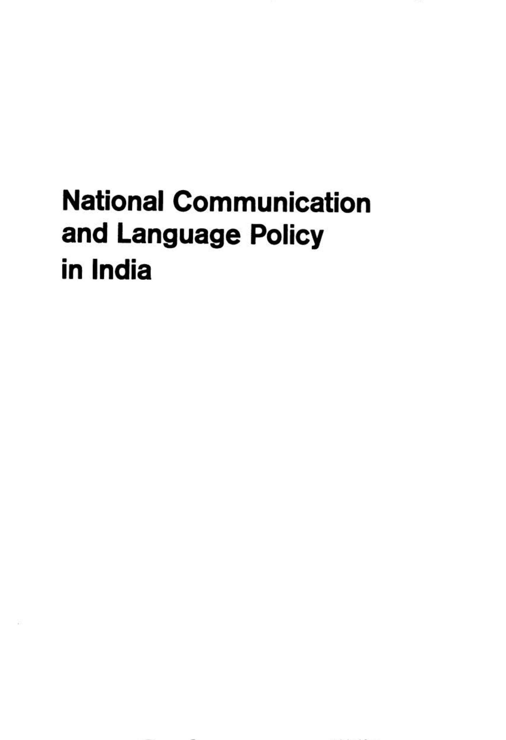 National communication and language policy in India. by Baldev Raj Nayar