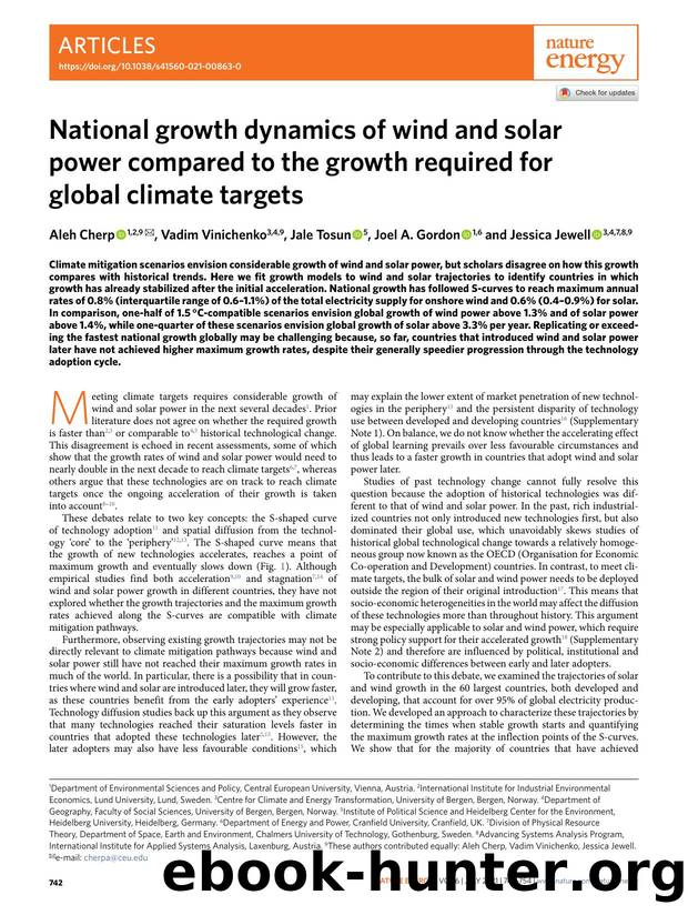 National growth dynamics of wind and solar power compared to the growth required for global climate targets by Aleh Cherp & Vadim Vinichenko & Jale Tosun & Joel A. Gordon & Jessica Jewell