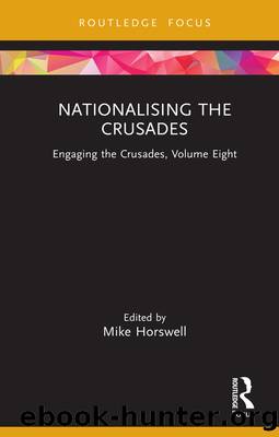 Nationalising the Crusades by Engaging the Crusades Volume Eight (Engaging the Crusades Book 8) (2023)