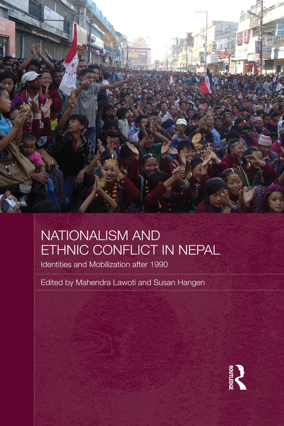 Nationalism and Ethnic Conflict in Nepal by Unknown