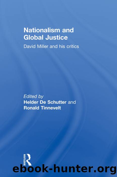Nationalism and Global Justice: David Miller and His Critics by Helder de Schutter & Ronald Tinnevelt
