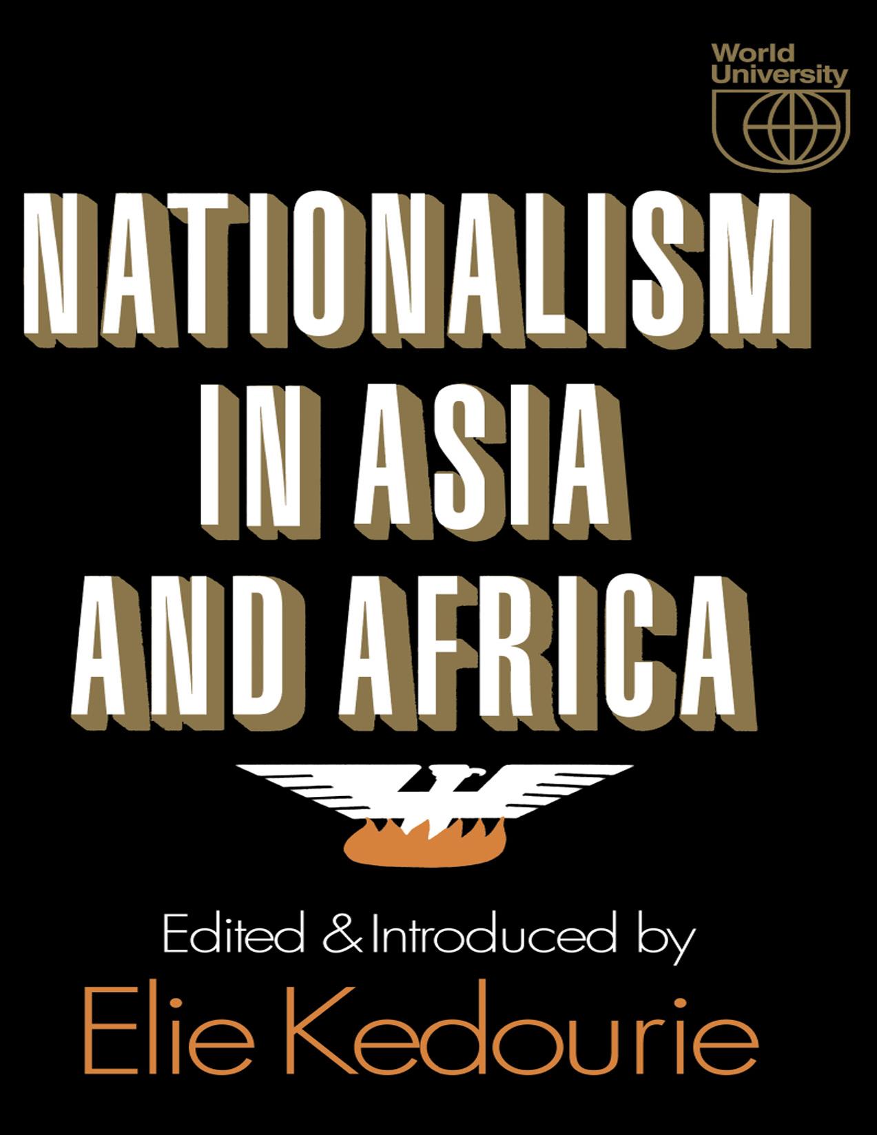 Nationalism in Asia and Africa by Elie Kedourie (editor)