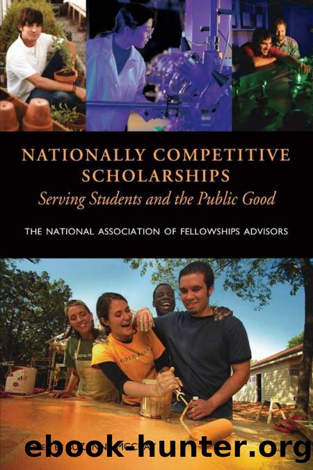 Nationally Competitive Scholarships : Serving Students and the Public Good by Suzanne McCray