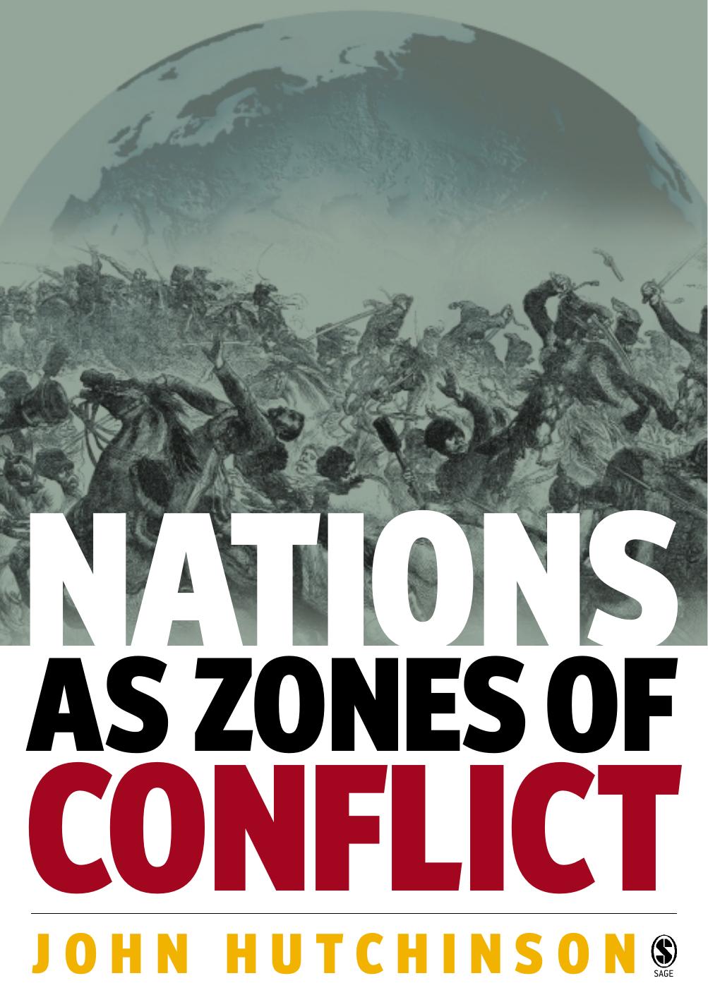 Nations as Zones of Conflict (2004) by John Hutchinson by Unknown