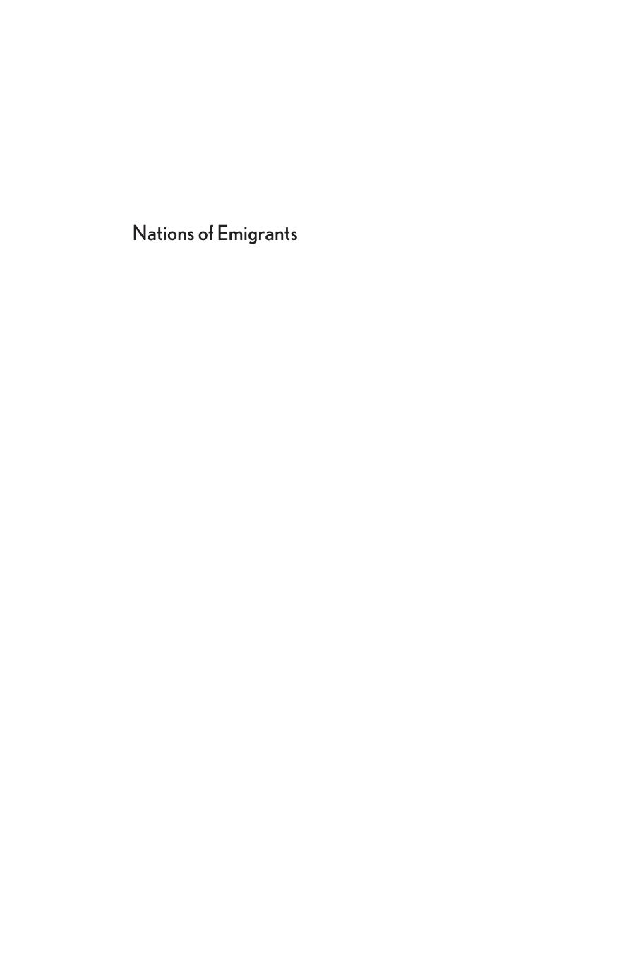 Nations of Emigrants: Shifting Boundaries of Citizenship in El Salvador and the United States by Susan Bibler Coutin