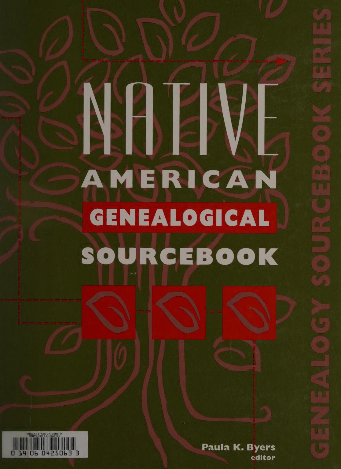 Native American Genealogical Sourcebook by Paula K. Byers