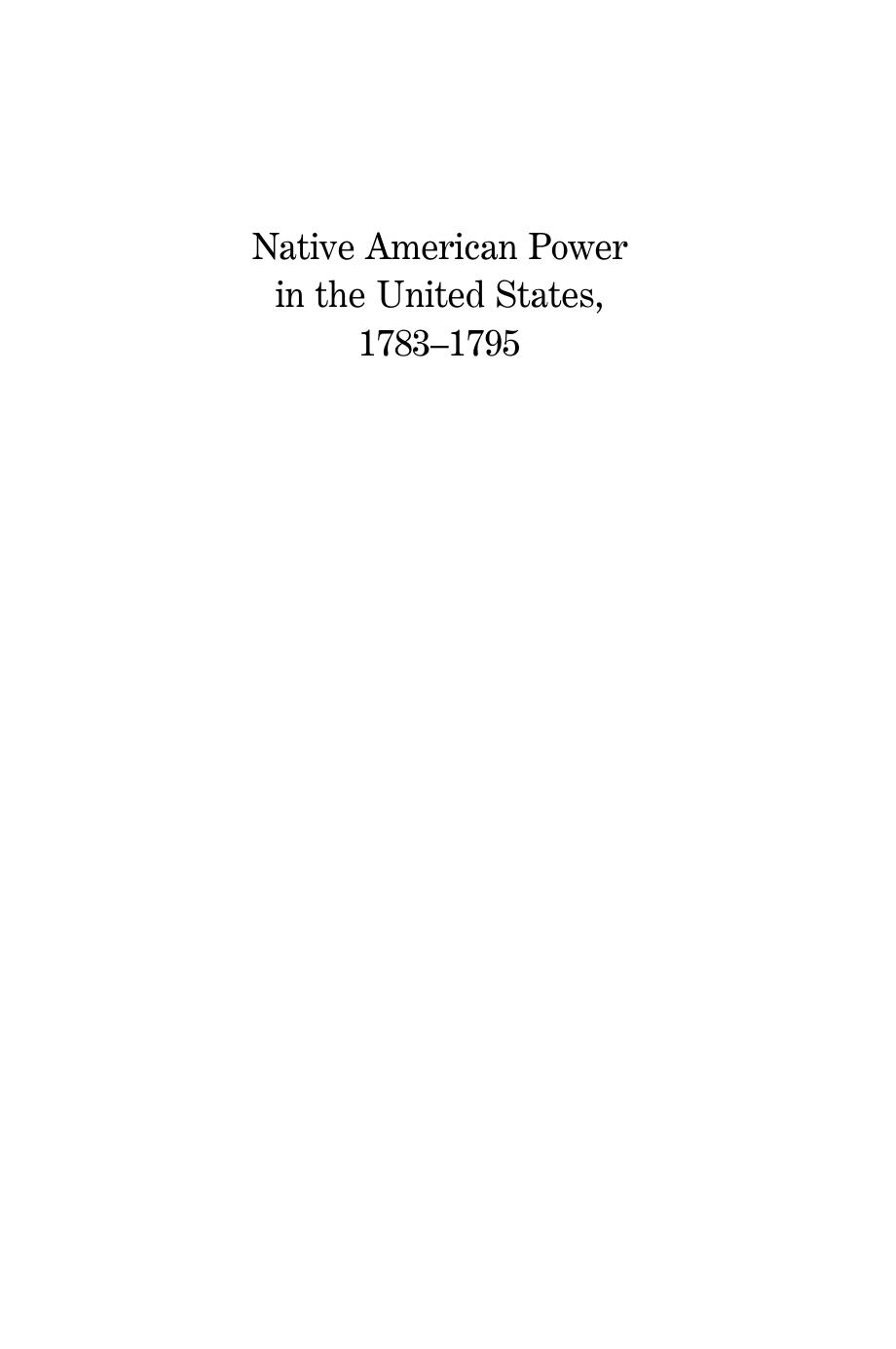 Native American Power in the United States, 1783-1795 by Celia Barnes