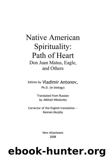 Native American Spirituality Path of Heart - Don Juan Matus - Eagle by and Others
