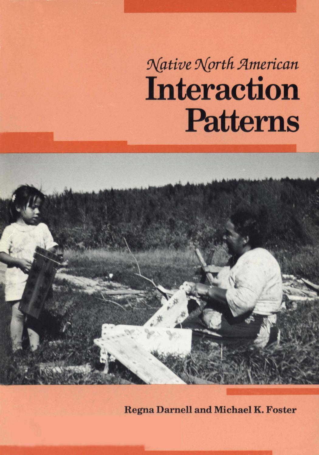 Native North American interaction patterns by Regna Darnell
