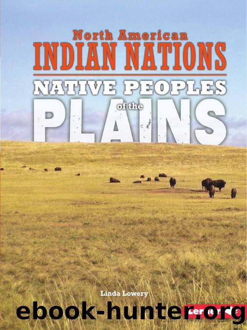 Native Peoples of the Plains by Linda Lowery