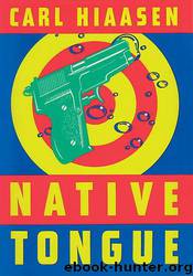 Native Tongue by Carl Hiaason
