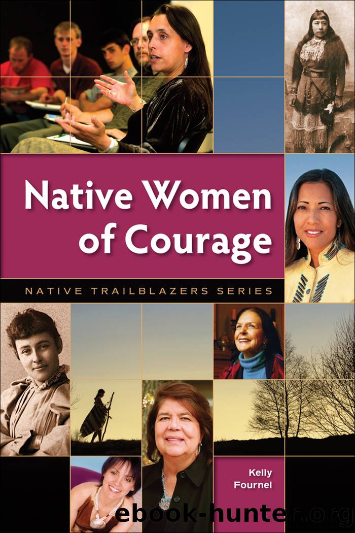 Native Women of Courage by Kelly Fournel