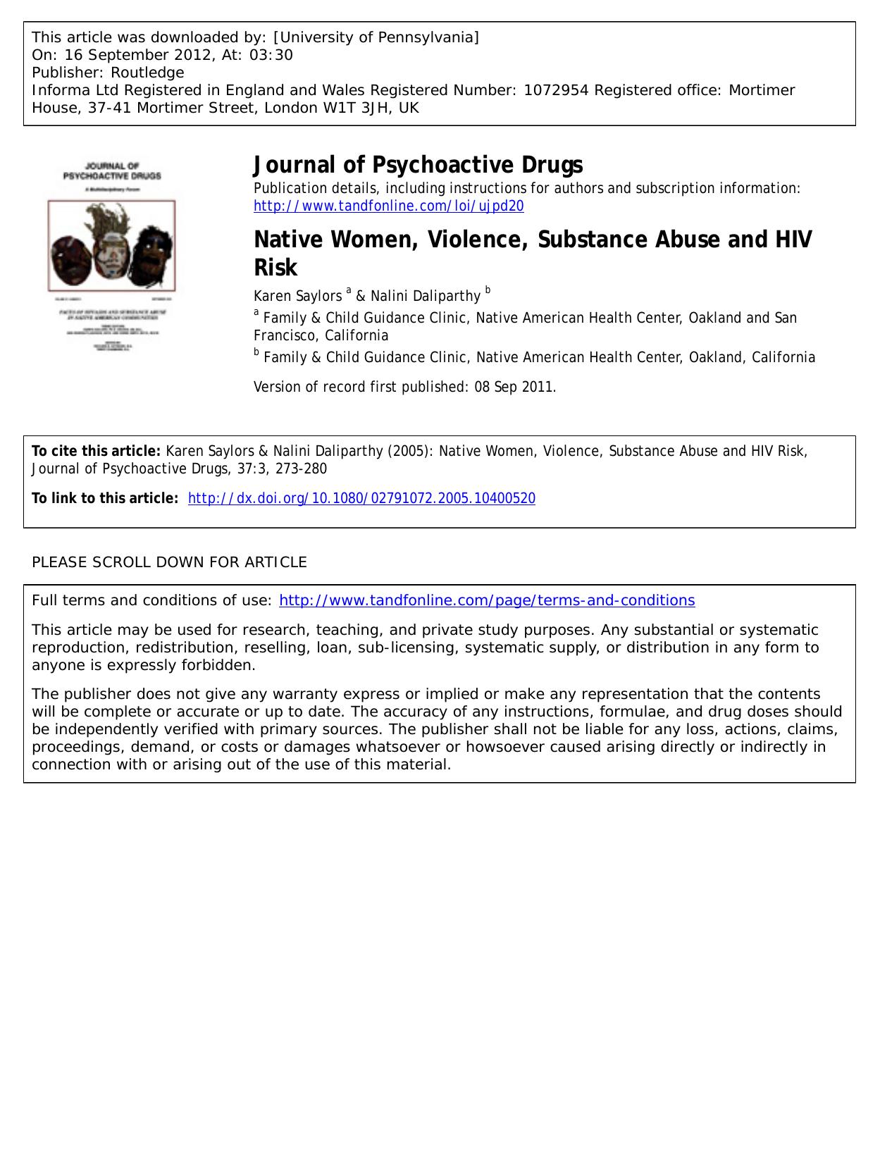 Native Women, Violence, Substance Abuse and HIV Risk by Karen Saylors a & Nalini Daliparthy b