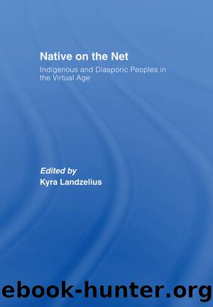 Native on the Net by Kyra Landzelius
