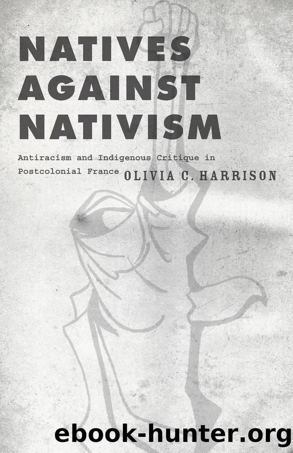 Natives Against Nativism by Olivia C. Harrison;