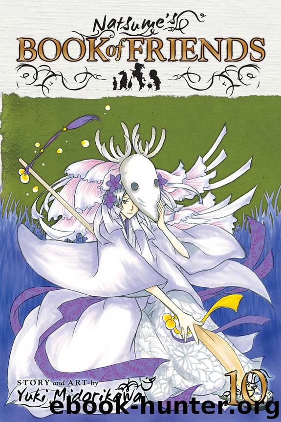 Natsume's Book of Friends, Vol. 10 by Yuki Midorikawa