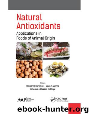 Natural Antioxidants by Banerjee Rituparna Verma Arun K. Siddiqui Mohammed Wasim