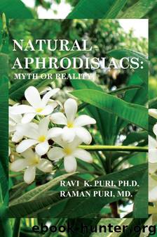 Natural Aphrodisiacs by Ravi K. Puri Ph.D