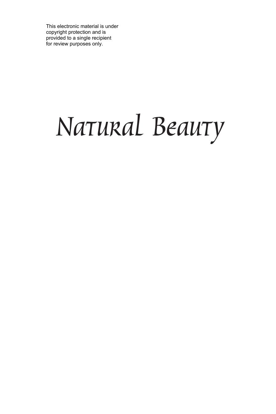 Natural Beauty: A Theory of Aesthetics Beyond the Arts by Ronald Moore