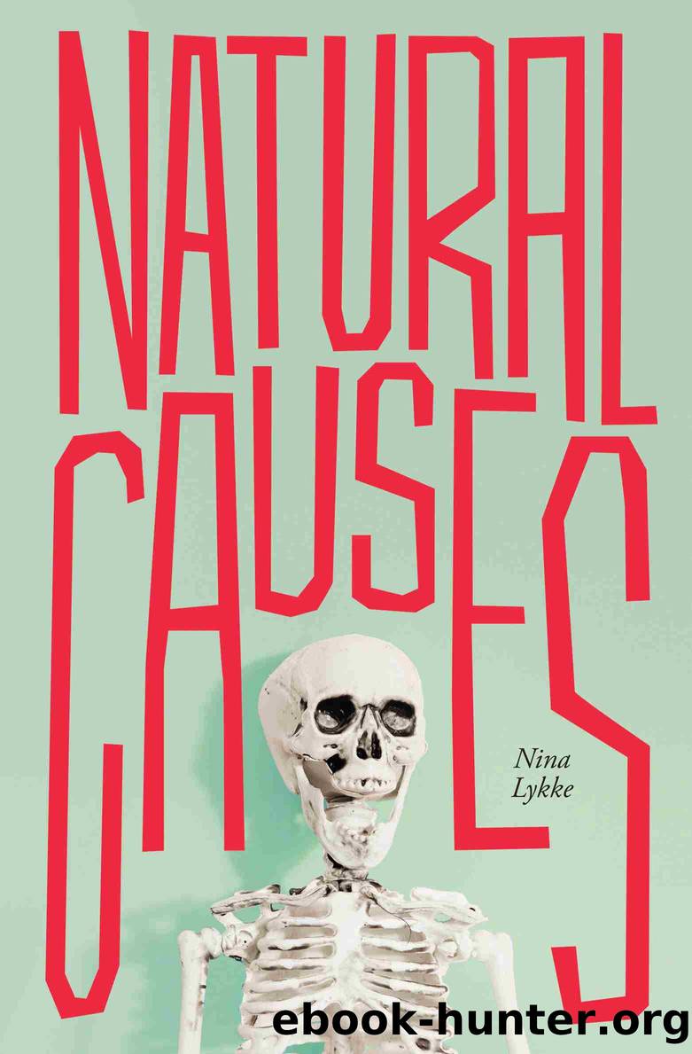 Natural Causes by Nina Lykke