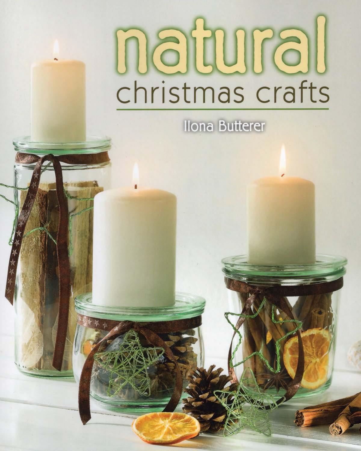 Natural Christmas Crafts by Ilona Butterer