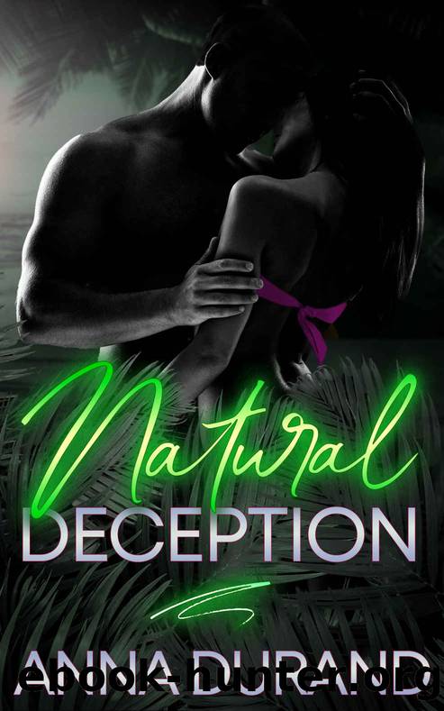 Natural Deception (Au Naturel Nights Book 2) by Anna Durand