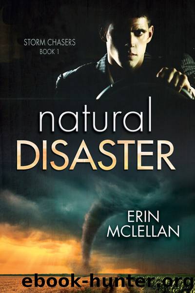 Natural Disaster by Erin McLellan