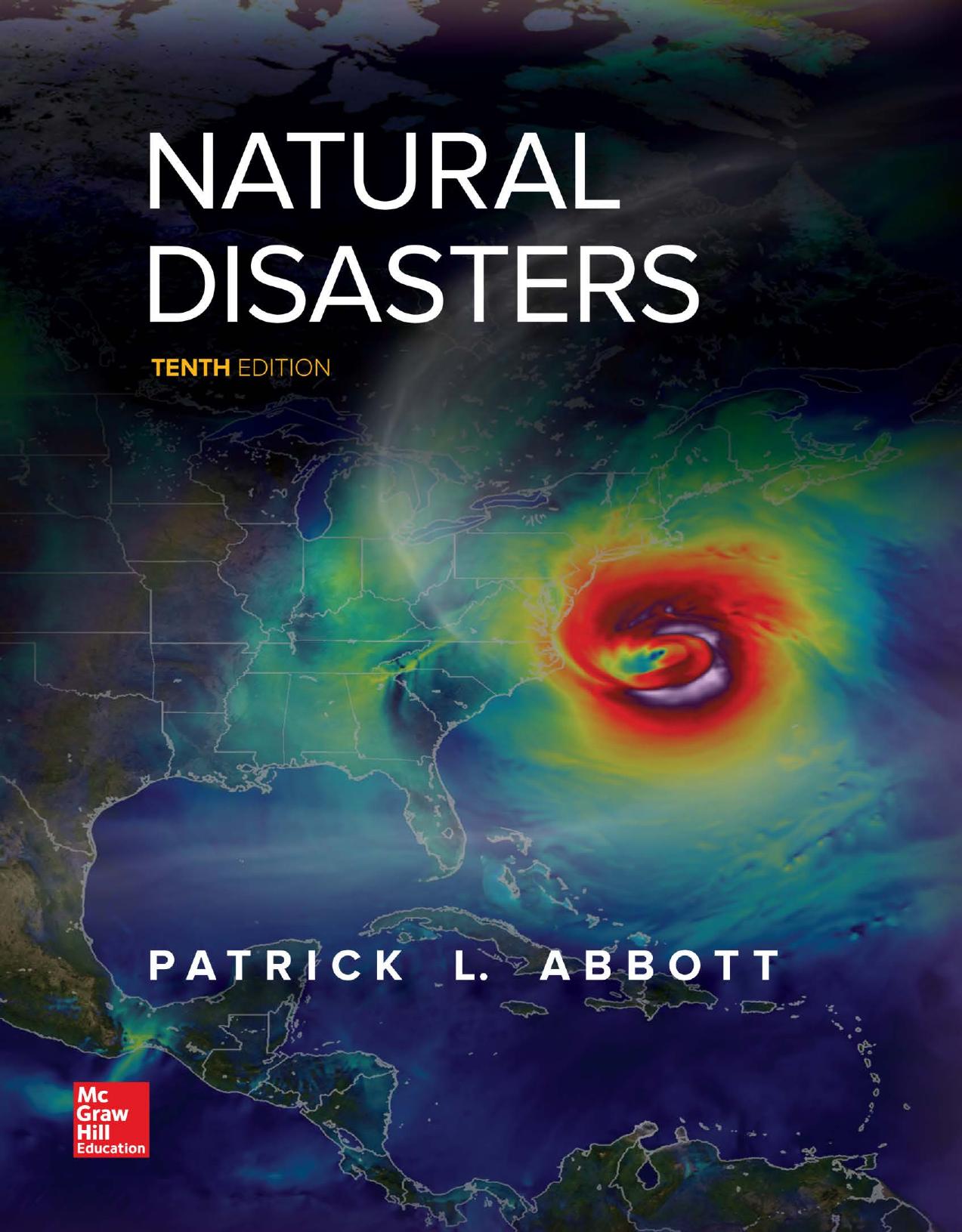 Natural Disasters, 10th Edition by Patrick L. Abbott