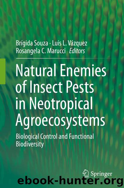 Natural Enemies of Insect Pests in Neotropical Agroecosystems by Brígida Souza & Luis L. Vázquez & Rosangela C. Marucci