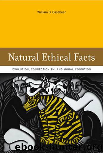 Natural Ethical Facts by William D. Casebeer
