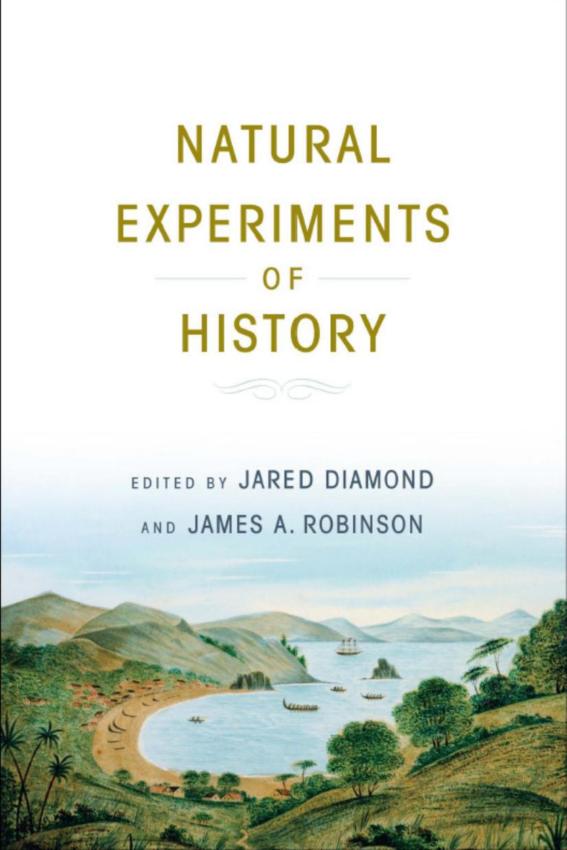 Natural Experiments of History by Jared Diamond