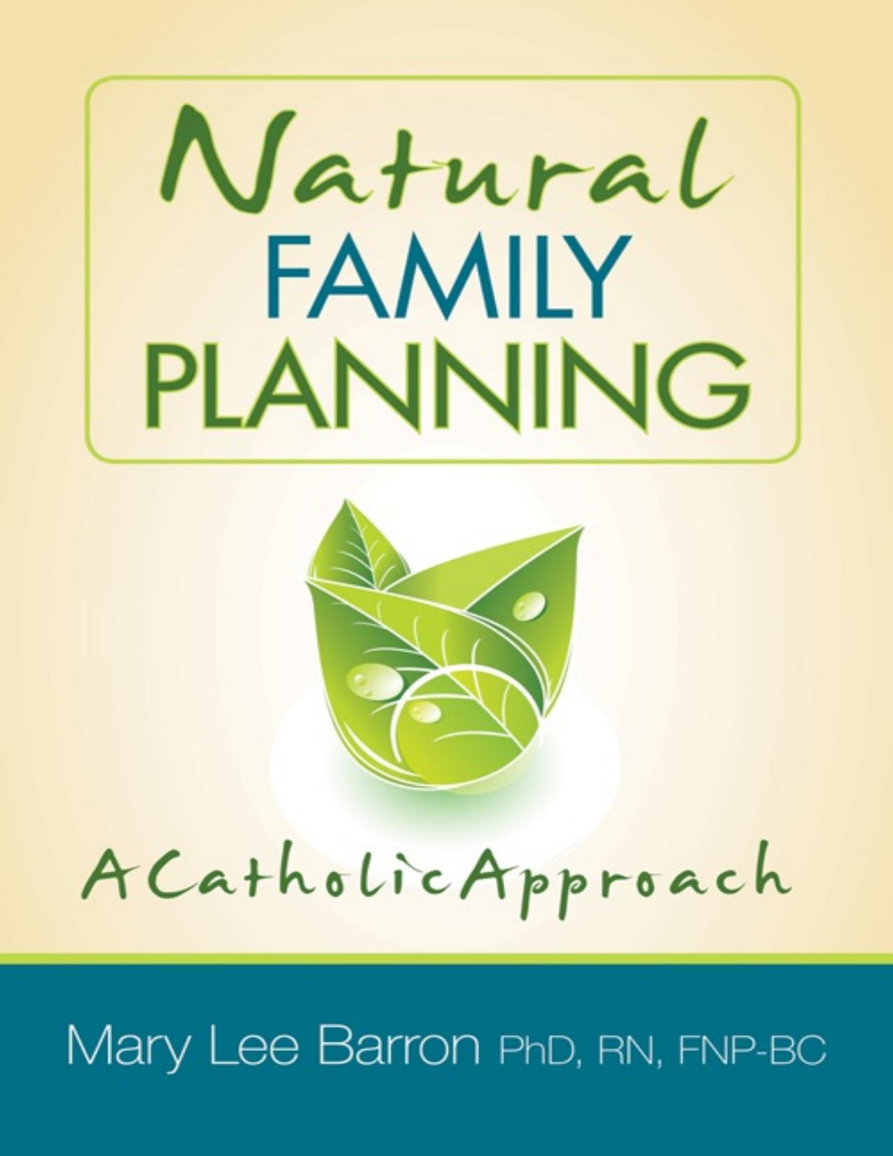 Natural Family Planning by Mary Lee Barron Phd Rn Fnp-Bc