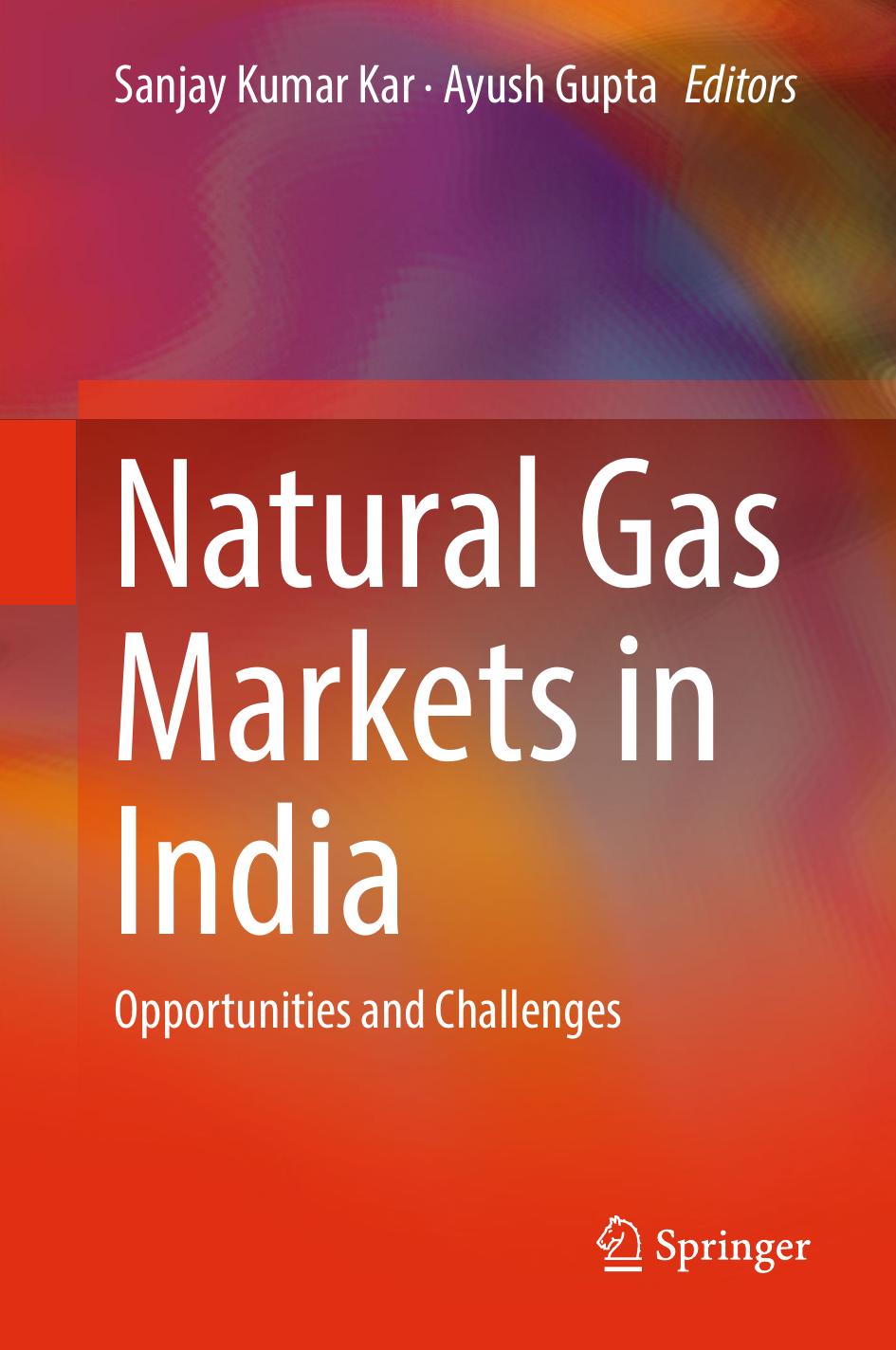 Natural Gas Markets in India: Opportunities and Challenges (Repost) by Unknow