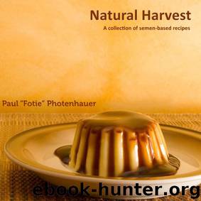 Natural Harvest by Paul Photenhauer