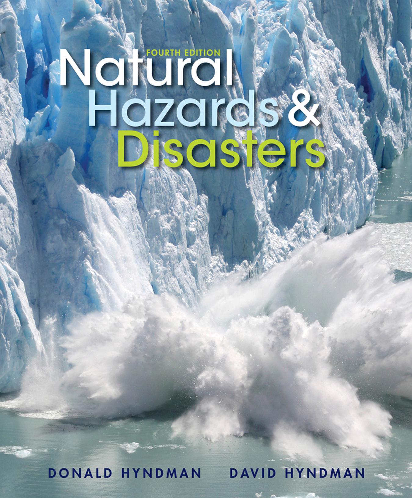 Natural Hazards & Disasters by Donald W. Hyndman; David Hyndman