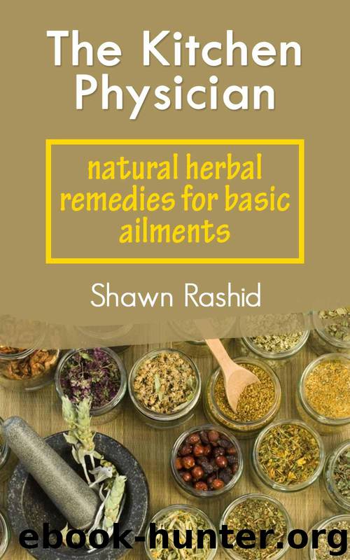 Natural Herbal Remedies:Natural Herbal Remedies for Health and Wellness (Herbal remedies, Herbal remedies guide, Herbal remedies for weight loss): Natural Herbal Remedies for Health, Wellness by Rashid Shawn