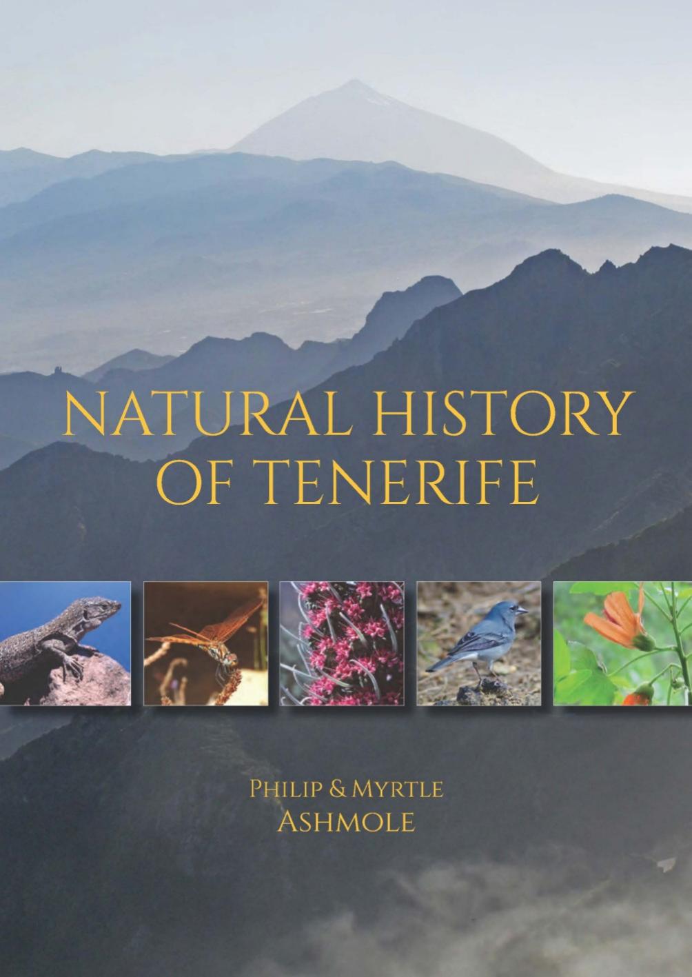 Natural History of Tenerife by Philip Ashmole & Myrtle Ashmole