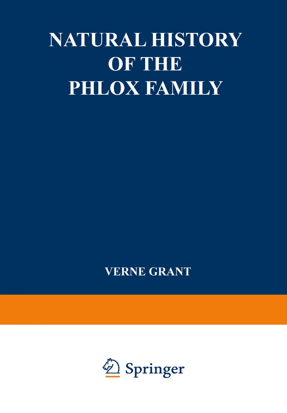 Natural History of the Phlox Family: Systematic Botany by Verne Grant (auth.)