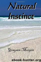 Natural Instinct by Graysen Morgen