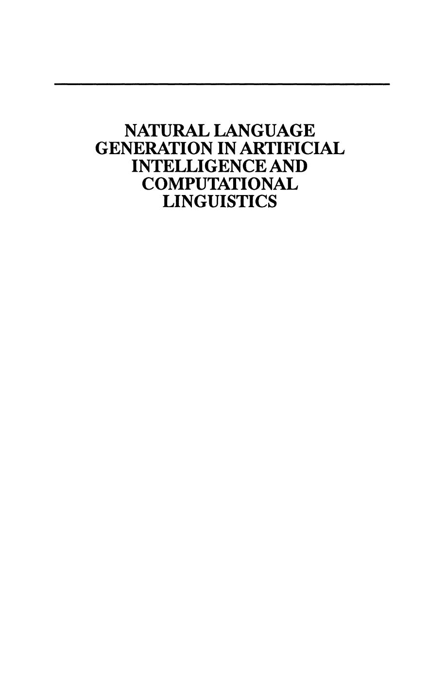 Natural Language Generation in Artificial Intelligence and Computational Linguistics by Johanna D. Moore