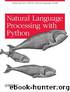 Natural Language Processing with Python by Edward Loper Steven Bird Ewan Klein