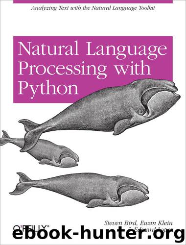 Natural Language Processing with Python by Steven Bird Ewan Klein and Edward Loper