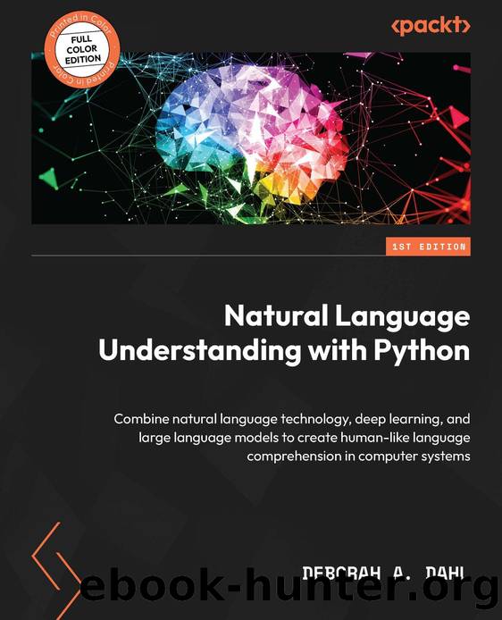 Natural Language Understanding With Python by Deborah A. Dahl