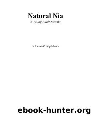 Natural Nia by La Rhonda Crosby-Johnson