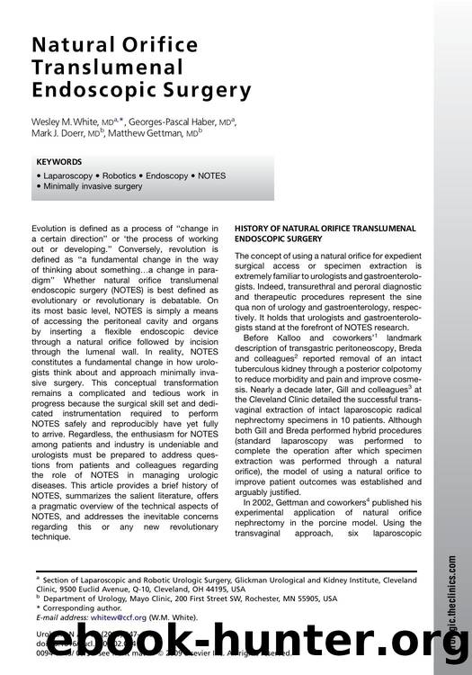Natural Orifice Translumenal Endoscopic Surgery by Wesley M. White MD; Georges-Pascal Haber MD; Mark J. Doerr MD; Matthew Gettman MD