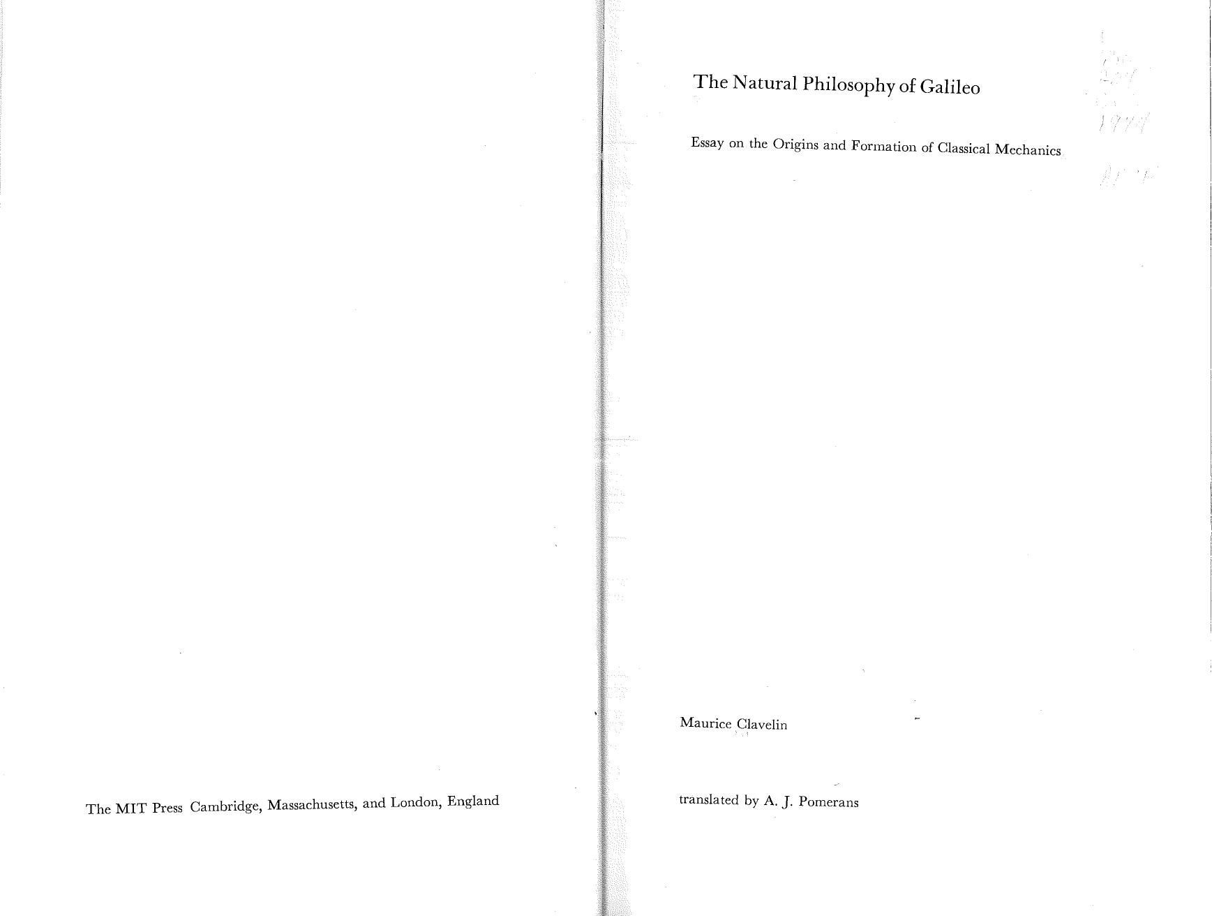 Natural Philosophy of Galileo: Essays on the Origins and Formation of Classical Mechanics by Maurice Clavelin