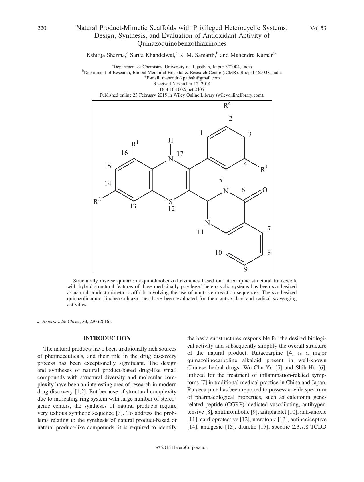 Natural Product-Mimetic Scaffolds with Privileged Heterocyclic Systems: Design, Synthesis, and Evaluation of Antioxidant Activity of Quinazoquinobenzothiazinones by Kshitija Sharma Sarita Khandelwal R. M. Samarth Mahendra Kumar