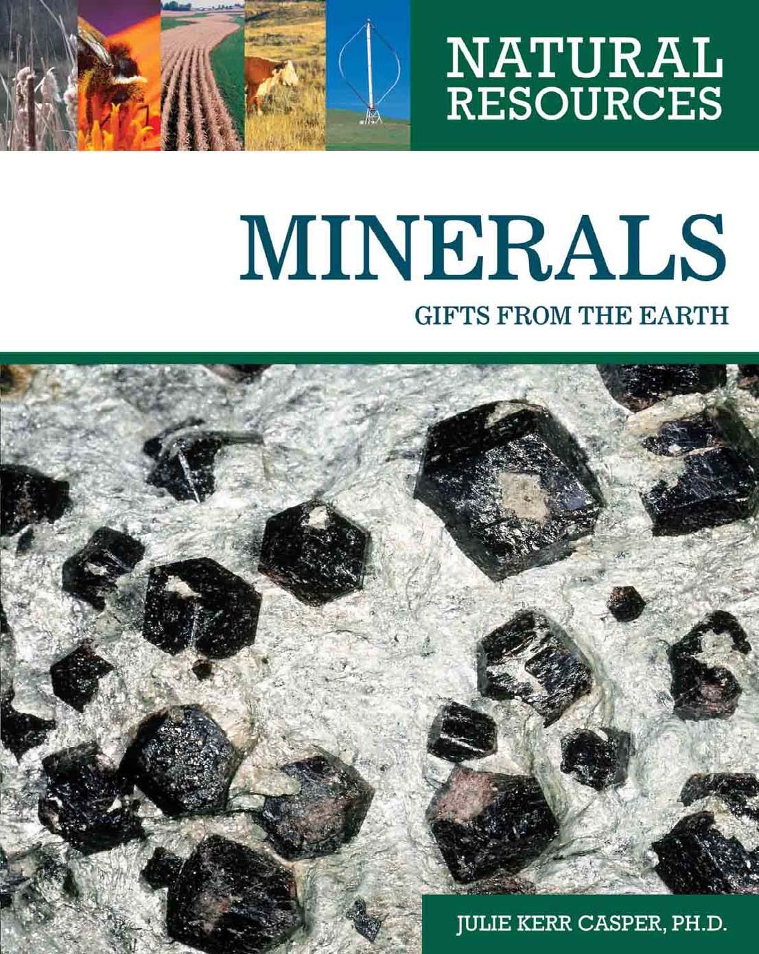 Natural Resources by Minerals--Gifts from the Earth